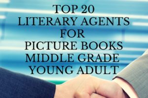Top Children’s Literary Agents 2016-2017: Picture Books, Middle Grade and YA